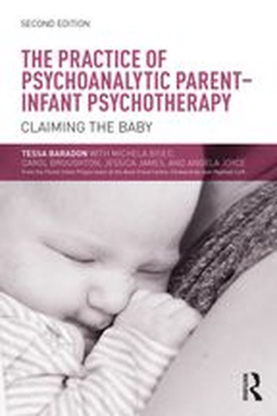 The Practice of Psychoanalytic Parent-Infant Psychotherapy - cover