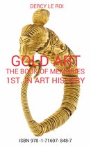 GOLD*ART The book of memories 1st. in art history