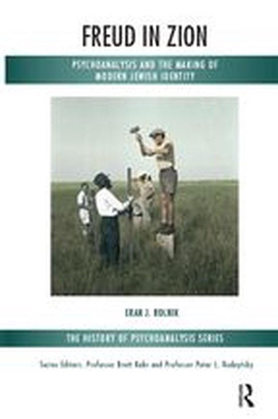The History of Psychoanalysis Series - Freud in Zion - cover