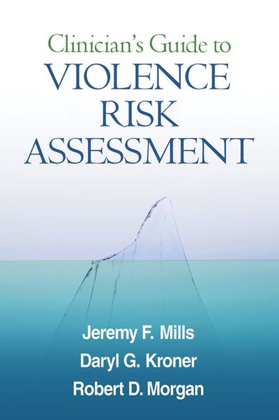 Clinician's Guide to Violence Risk Assessment - cover