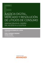 Estudios - Justicia digital, mercado y resolución de litigios de consumo
