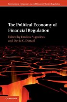 International Corporate Law and Financial Market Regulation - The Political Economy of Financial Regulation