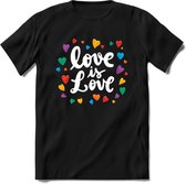 Love Is Love | Pride T-Shirt | Grappig LHBTIQ+ / LGBTQ / Gay / Homo / Lesbi Cadeau Shirt | Dames - Heren - Unisex | Tshirt Kleding Kado | - Zwart - M