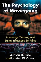 The Psychology of Moviegoing