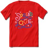 Spread Love | Pride T-Shirt | Grappig LHBTIQ+ / LGBTQ / Gay / Homo / Lesbi Cadeau Shirt | Dames - Heren - Unisex | Tshirt Kleding Kado | - Rood - L