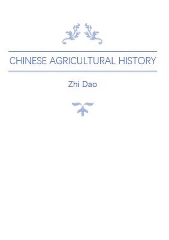 China Classified Histories - Chinese Agricultural History