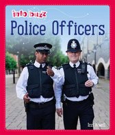 Info Buzz: People Who Help Us- Info Buzz: People Who Help Us: Police Officers