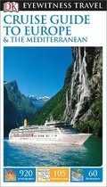 DK Eyewitness Travel Cruise Guide Europe