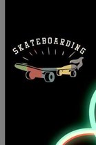 Skateboarding