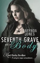 Seventh Grave & No Body