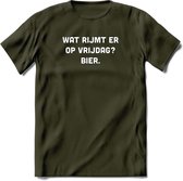 Wat rijmt er op vrijdag Bier T-Shirt | Unisex Kleding | Dames - Heren Feest shirt | Drank | Grappig Verjaardag Cadeau tekst | - Leger Groen - XXL