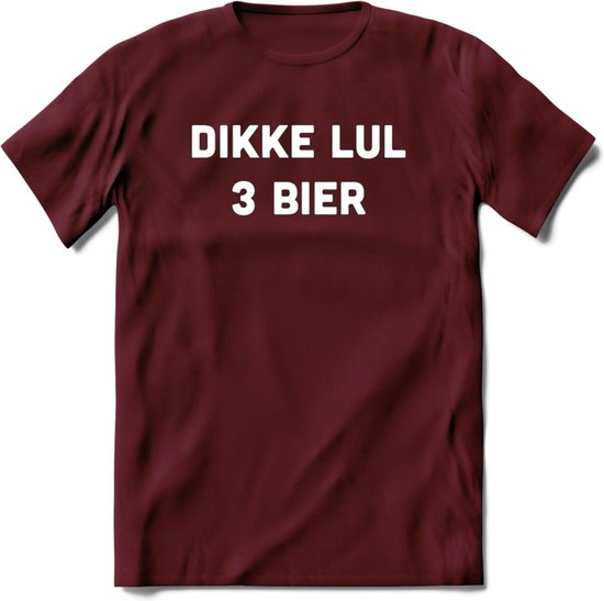 Dikke Lul 3 Bier T-Shirt | Unisex Kleding | Dames - Heren Feest shirt | Drank | Grappig Verjaardag Cadeau tekst | - Burgundy - M