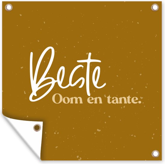 Posters de jardin Or - 'Cher oncle et tante' - Citations - Proverbes - 50x50 cm - Toile jardin - Affiche extérieure