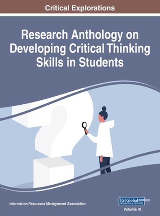 Research Anthology on Developing Critical Thinking Skills in ... - cover