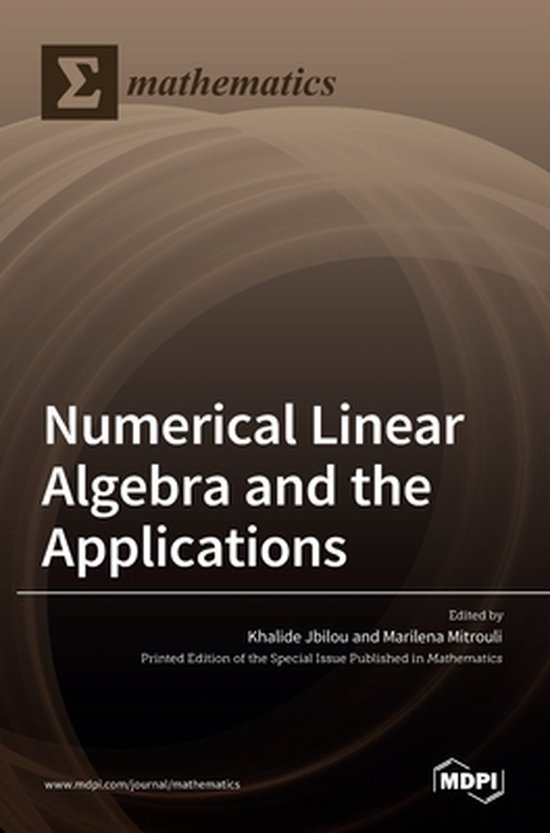 Numerical Linear Algebra and the Applications
