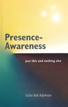 Presence- Awareness
