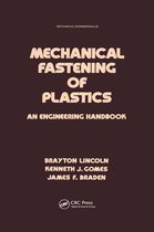 Mechanical Engineering - Mechanical Fastening of Plastics