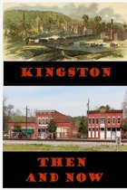 Kingston Then and Now