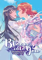 Bloom Into You Anthology- Bloom Into You Anthology Volume Two
