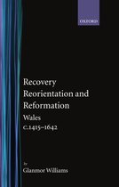 History of Wales- Recovery, Reorientation, and Reformation