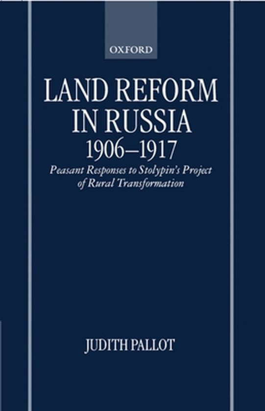 Land Reform in Russia, 1906-1917