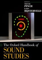 Oxford Handbook Of Sound Studies