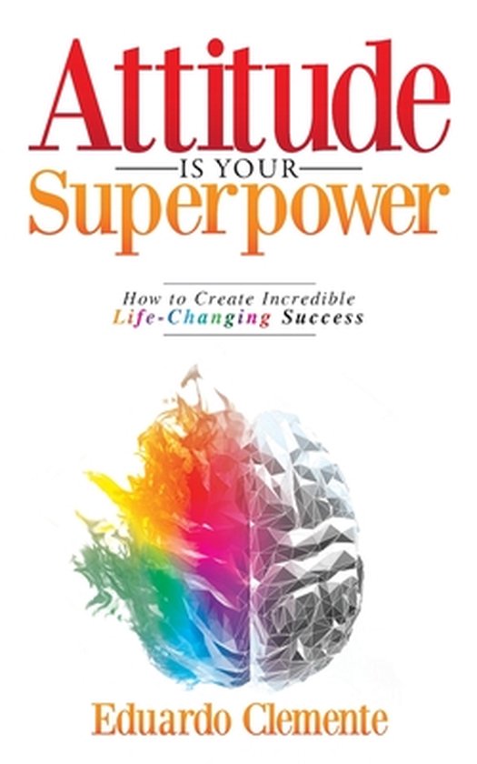Attitude Is Your Superpower - cover