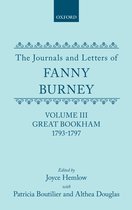 The Journals and Letters of Fanny Burney (Madame d'Arblay): Volume III: Great Bookham, 1793-1797