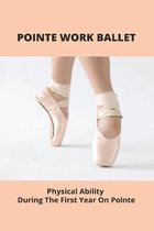 Pointe Work Ballet