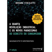 A quarta revolução industrial e os novos paradigmas do direito do consumidor