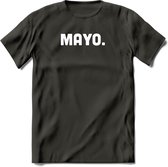 Mayo - Snack T-Shirt | Grappig Verjaardag Kleding Cadeau | Eten En Snoep Shirt | Dames - Heren - Unisex Tshirt | - Donker Grijs - XL