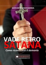 I doni della Chiesa - Vade Retro Satana