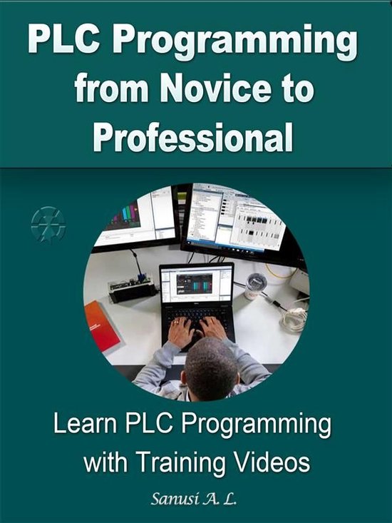 PLC Programming from Novice to Professional