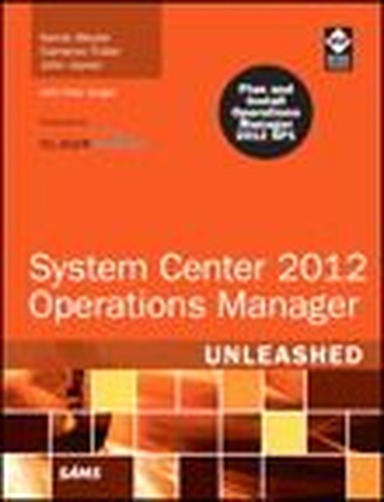 System Center 2012 Operations Manager Unleashed