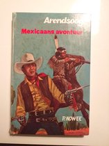 Arendsoog 41 Mexicaans Avontuur