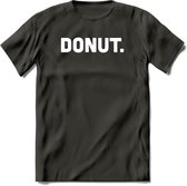 Donut - Snack T-Shirt | Grappig Verjaardag Kleding Cadeau | Eten En Snoep Shirt | Dames - Heren - Unisex Tshirt | - Donker Grijs - 3XL