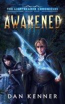 The Lightbearer Chronicles 1 - Awakened