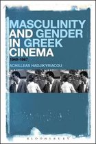 Masculinity & Gender In Greek Cinema