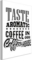 Schilderij - Taste Aromatic Coffee in Our Coffee House (1 Part) Vertical.