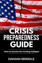 The Survival Collection- Crisis Preparedness Guide