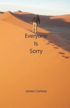 Everyone Is Sorry