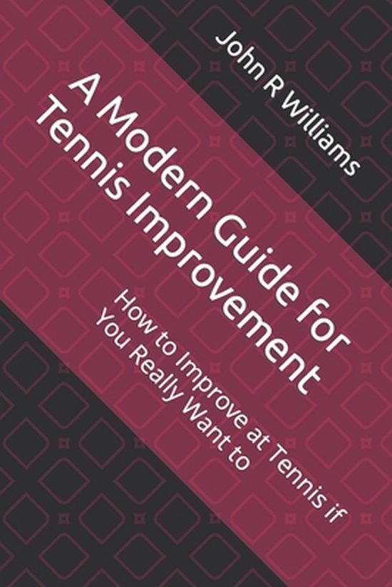 A Modern Guide for Tennis Improvement - cover