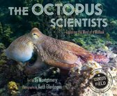 Scientists in the Field (Paperback)-The Octopus Scientists