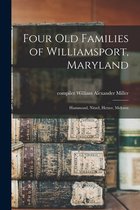Four Old Families of Williamsport, Maryland