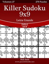 Killer Sudoku 9x9 Impresiones con Letra Grande - Dificil - Volumen 27 - 270 Puzzles