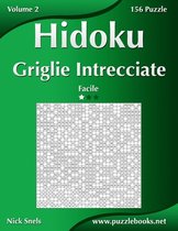 Hidoku Griglie Intrecciate - Facile - Volume 2 - 156 Puzzle