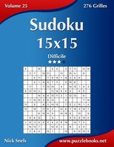 Sudoku- Sudoku 15x15 - Difficile - Volume 25 - 276 Grilles