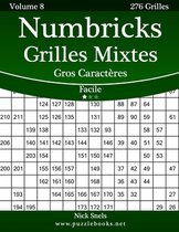 Numbricks Grilles Mixtes Gros Caracteres - Facile - Volume 8 - 276 Grilles