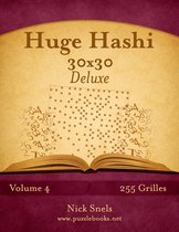 Huge Hashi 30x30 Deluxe - Volume 4 - 255 Grilles