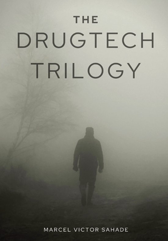 The DrugTech Trilogy - cover